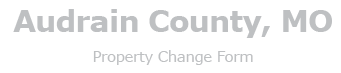 Audrain County, MO Parcel Change Form